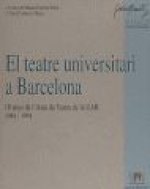 El teatre universitari a Barcelona : 10 anys de l'aula de teatre de la UAB, 1984-1994