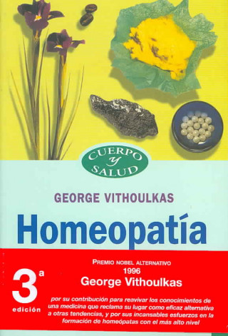 Homeopatía : una visión integral de la salud, la enfermedad y la curación