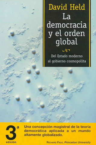La democracia y el orden global : del estado moderno al gobierno cosmopolita