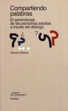 Compartiendo palabras : el aprendizaje de las personas adultas a través del diálogo