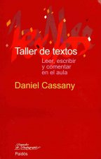 Taller de textos : leer, escribir y comentar en el aula