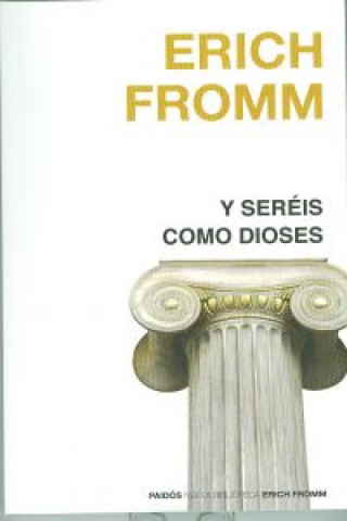 Y seréis como dioses