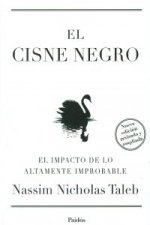 El cisne negro : el impacto de lo altamente improbable