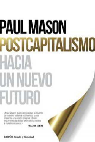 Postcapitalismo: hacia un nuevo futuro