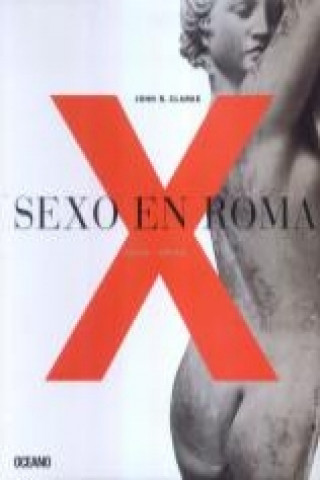 Sexo en Roma, 100 a.C-250 d.C.