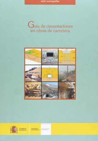 Guía de cimentaciones en obras de carreteras