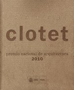 Lluís Clotet. Premio Nacional de Arquitectura 2010