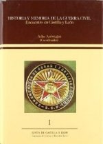 Historia y memoria de la Guerra Civil : encuentro en Castilla y León, Salamanca, 24-27 de septiembre de 1986