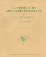 Cuaderno de apuntes de construcción de Luis Moya : (1924-1925)