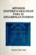 Métodos esotérico-prácticos para el desarrollo interno