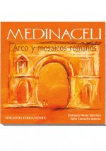 Medinaceli : arco romano y mosaicos