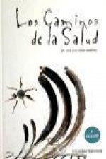 Los caminos de la salud