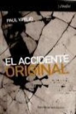 El accidente original