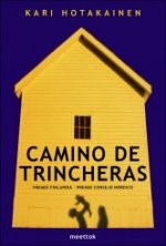 Camino de trincheras