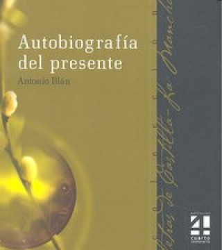 Autobiografía del presente