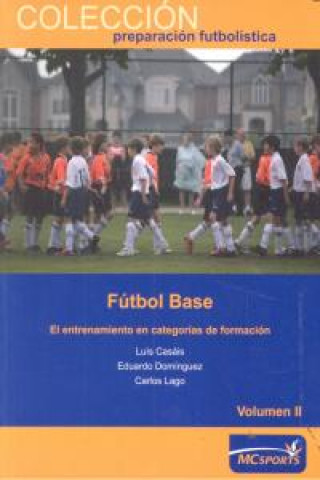 Fútbol base : el entrenamiento en categorías de formación