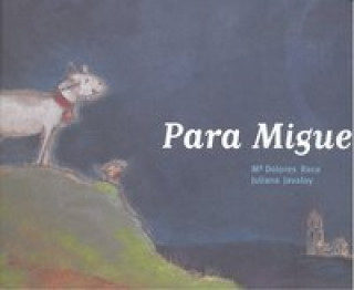Para Miguel