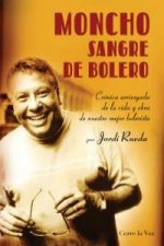 Moncho : sangre de bolero