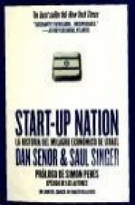 Start-up nation : la historia del milagro económico de Israel