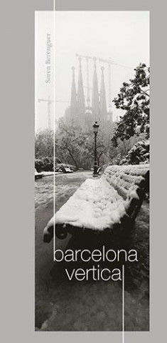 Barcelona vertical : fotografía
