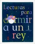 Lecturas para dormir a un rey, 1 Educación Primaria