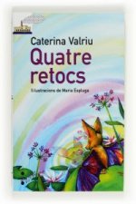 Quatre retocs