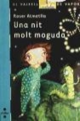 Una nit molt moguda