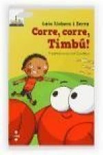 Corre, corre, Timbú!