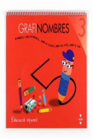 Grafinombres, Educació Infantil, 5 anys. Quadern 3