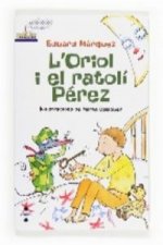 L'Oriol i el ratolí Pérez