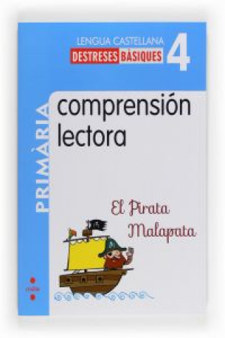 Comprensión lectora: El Pirata Malapata, Lengua castellana, 4 Educación Primaria