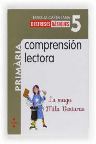 Comprensión lectora: La maga Mila Venturas, Lengua castellana, 5 Educación Primaria
