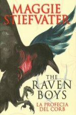 The Raven Boys: La profecia del corb