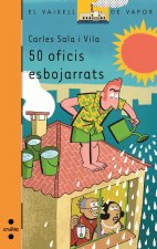 50 oficis esbojarrats