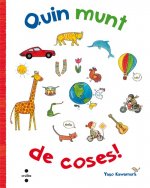 Quin munt de coses!