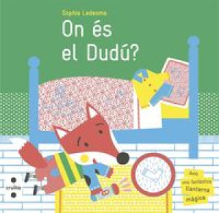 On és el Dudú?