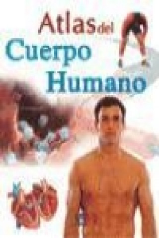 El atlas del cuerpo humano