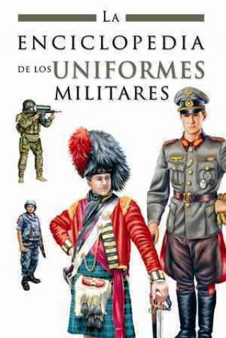 Enciclopedia de los uniformes militares