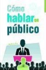 Cómo Hablar en Público