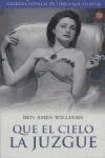 Que el cielo la juzgue