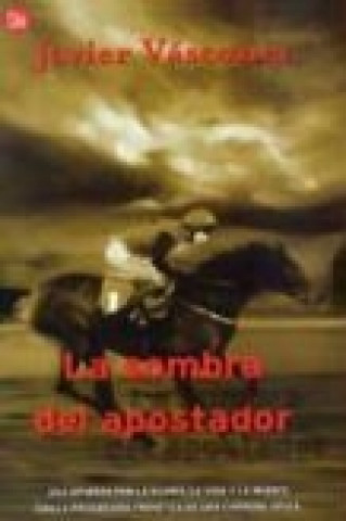 La Sombra del Apostador