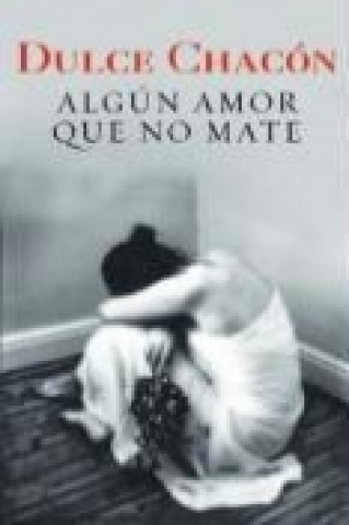 Algún amor que no mate