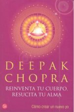 REINVENTA TU CUERPO, RESUCITA TU.. FG 0(9788466318983)