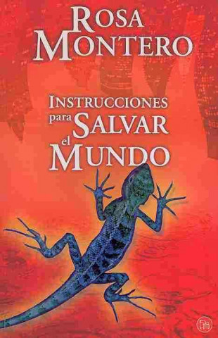 Instrucciones para salvar el mundo