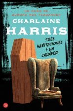 Tres habitaciones y un cadáver : un caso de Aurora Roe Teagarden