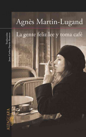 La Gente Feliz Lee y Toma Cafe