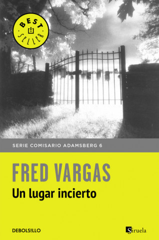 Comisario Adamsberg 7. Un lugar incierto (FRED VARGAS)(Brožovaná)