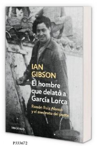 El hombre que delató a García Lorca