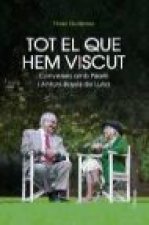 Tot el que hem viscut : Converses d'Antoni Bayés i Pilarín Bayés