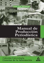 Manual de producción periodística